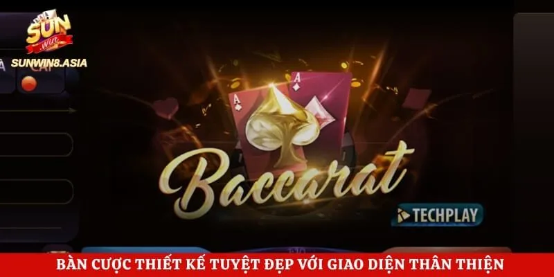 Baccarat Sunwin - Trải Nghiệm Đánh Bài Đổi Thưởng Cực Chất Mỗi Ngày 2 Bàn cược thiết kế tuyệt đẹp với giao diện thân thiện