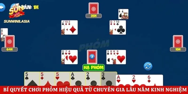 Phỏm Sunwin - Chia Sẻ Chiến Thuật Chơi Tối Ưu Từ Cao Thủ 3 Bí quyết chơi phỏm hiệu quả từ chuyên gia lâu năm kinh nghiệm