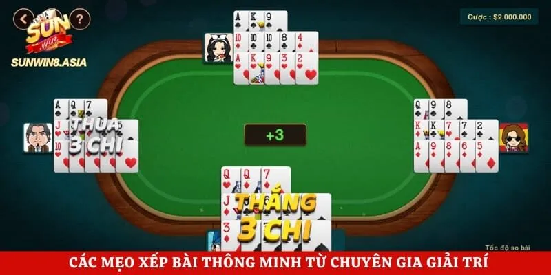 Mậu Binh Sunwin - Trải Nghiệm Xếp Bài Hấp Dẫn Mỗi Ngày 4 Các mẹo xếp bài thông minh từ chuyên gia giải trí
