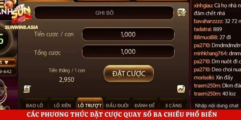 Xổ Số 3D Sunwin - Tuyệt Chiêu Để Bạn Gom Trọn Tiền Thưởng 3 Các phương thức đặt cược quay số ba chiều phổ biến tại hệ thống