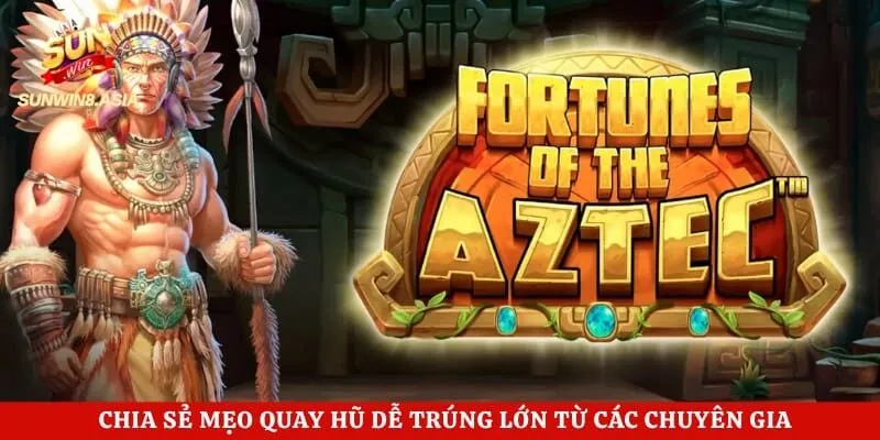 Chia sẻ mẹo quay hũ dễ trúng lớn từ các chuyên gia