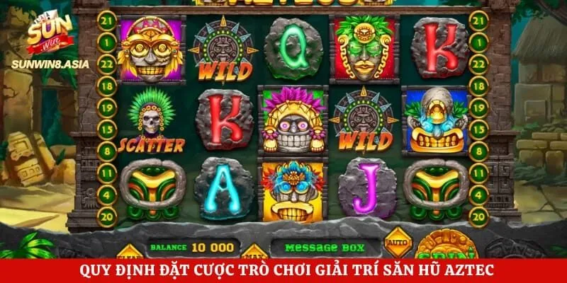 Quy định đặt cược trò chơi giải trí săn hũ Aztec