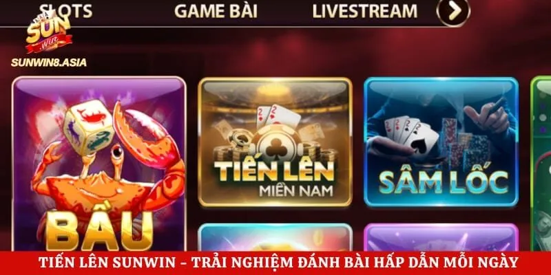 Tiến Lên Sunwin - Trải Nghiệm Đánh Bài Hấp Dẫn Mỗi Ngày 1 Tiến Lên Sunwin - Trải Nghiệm Đánh Bài Hấp Dẫn Mỗi Ngày
